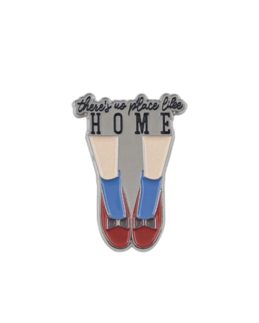 Wizard of Oz Dorothy Home Pin Badge