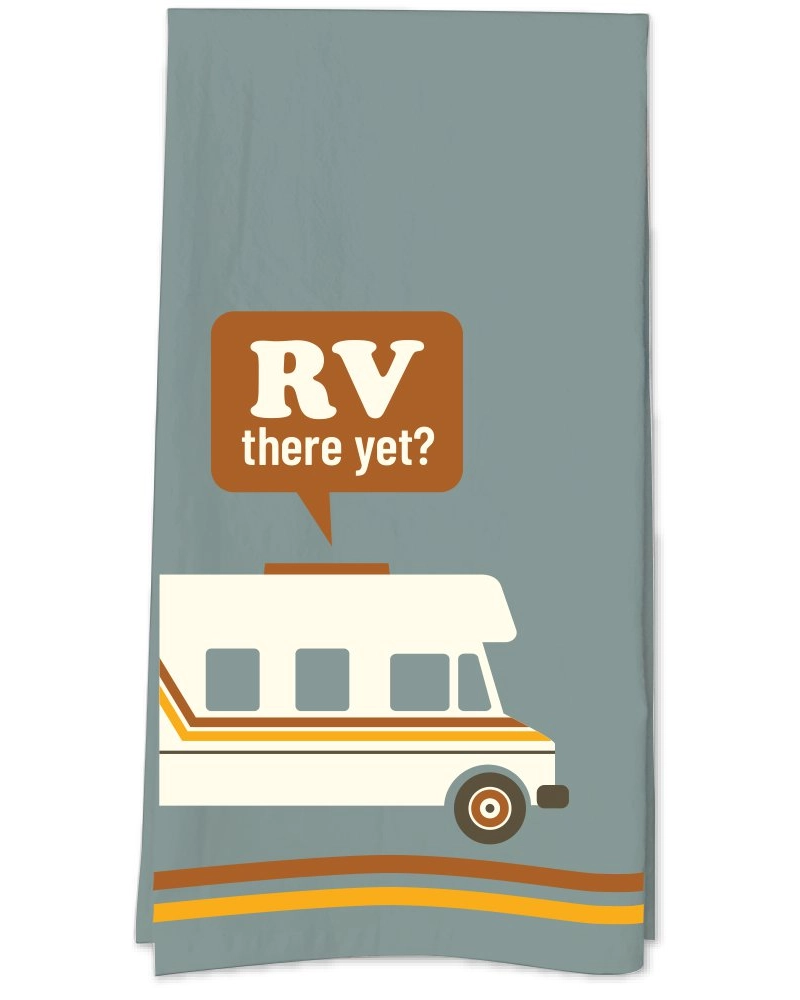 RV There Yet Tea Towel