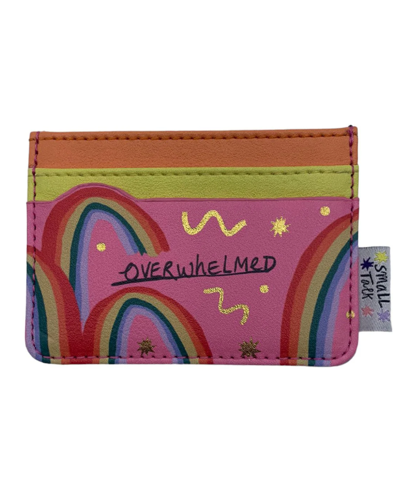 Small Talk Overwhelmed & Underfunded Card Holder