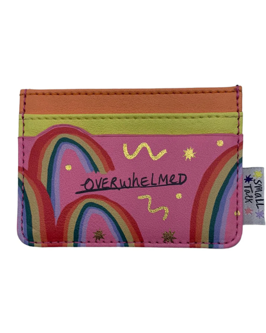 Small Talk Overwhelmed & Underfunded Card Holder