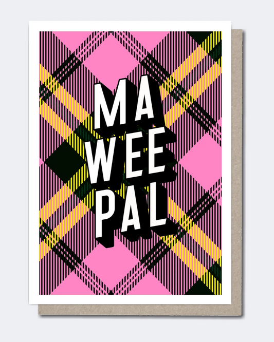 Ma Wee Pal Greeting Card