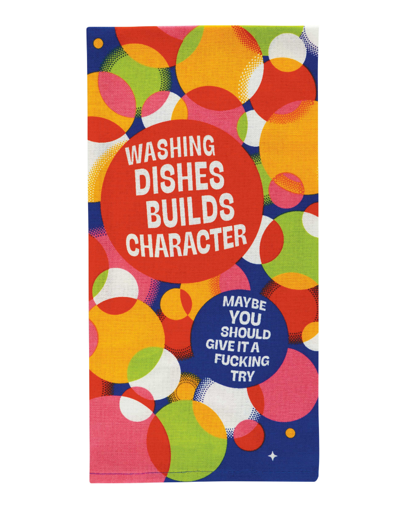 Washing Up Builds Character Tea Towel