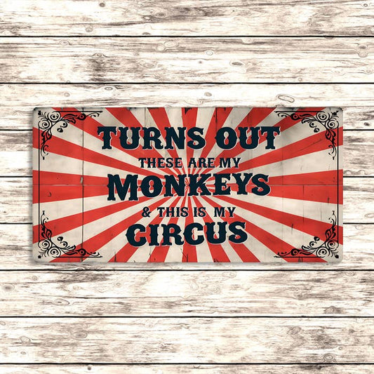 Turns Out These Are My Monkeys Metal Sign 6x3inch