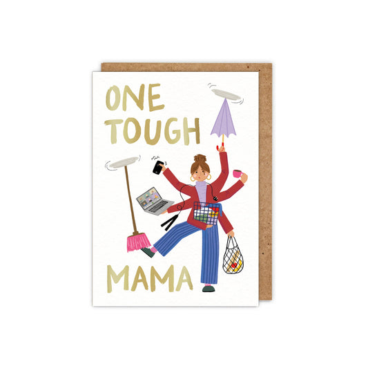 One Tough Mama Gold Foiled Greeting Card