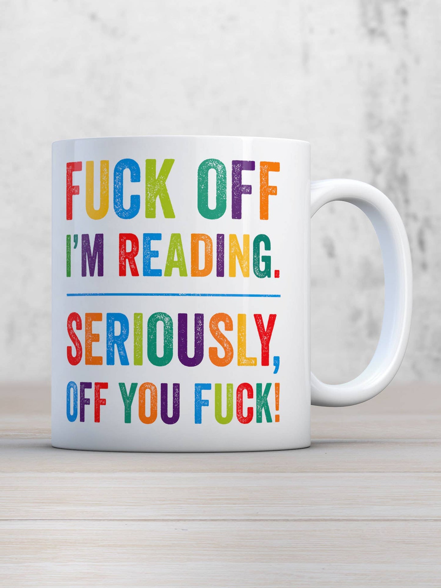Fuck Off I'm Reading Mug