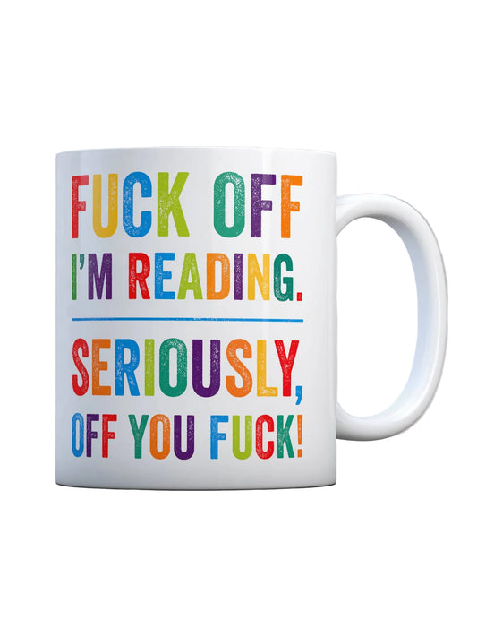 Fuck Off I'm Reading Mug