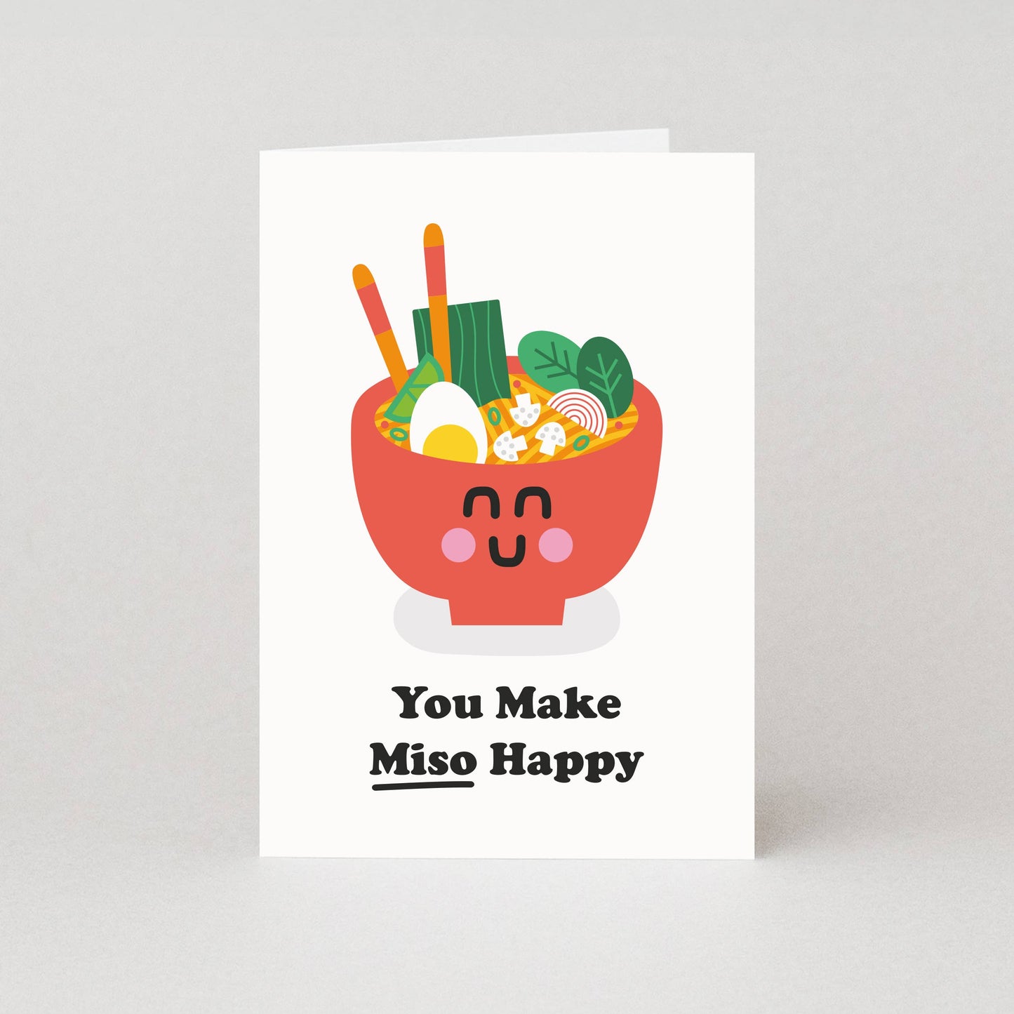 You Make Miso Happy Greeting Card