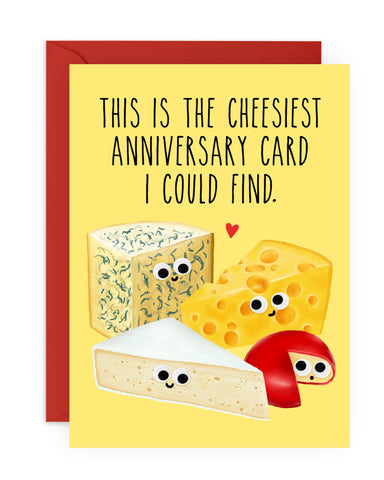 Cheesiest Anniversary Card