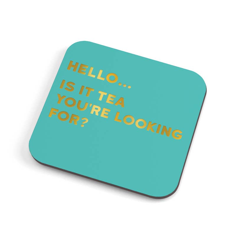 Hello Is It Tea Lionel Richie Coaster
