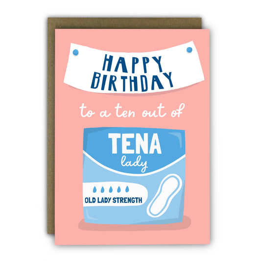 Ten Out Of Tena Lady Birthday Card