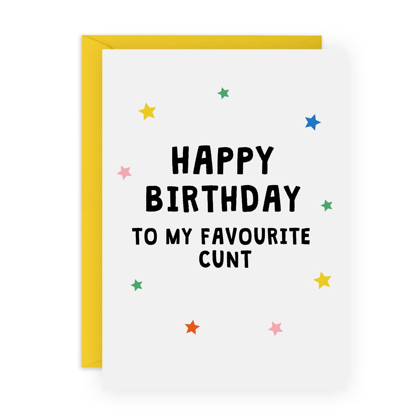 Favourite Cunt Birthday Card