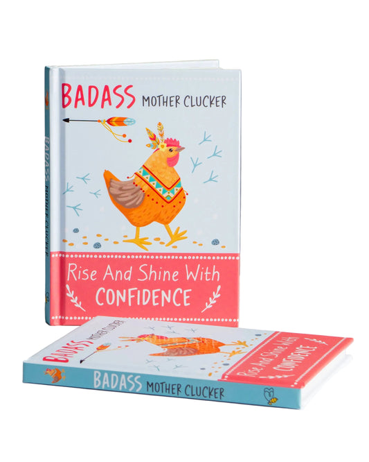 Badass Mother Clucker Confidence Book
