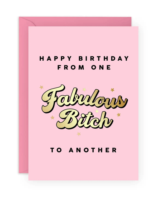 One Fabulous Bitch Birthday Card - Pink Poodle Boutique - CE838