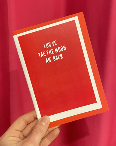 Luv Ye Tae The Moon An' Back Card