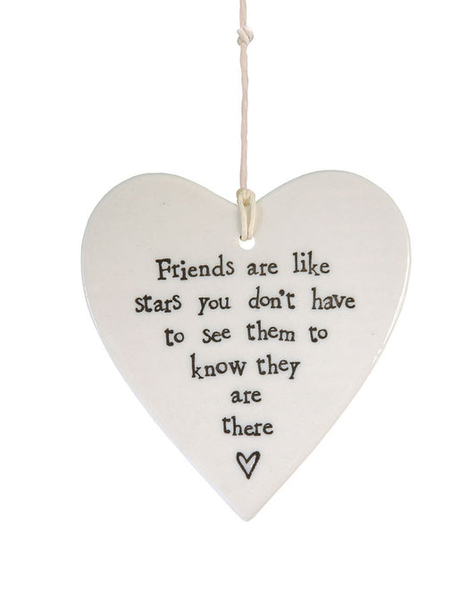Porcelain heart decoration with the message,   "Friends are like stars, you don't need to see them to know they are there"  Heart shaped hanging decoration keep sake, engraved with beautiful sentiments and inspirational messages. Made from porcelain. Size: 