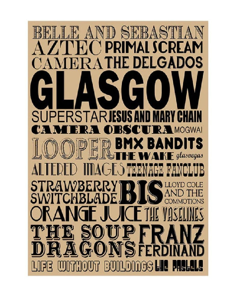 Celebrate the rich musical history that our amazing city of Glasgow has to offer with this typographical print, showing off some of Glasgow's best musical talent!  This print comes in A3 size and is unframed.  A3, 210gsm acid free archival paper with a small white border.  SKU: INDPRI089