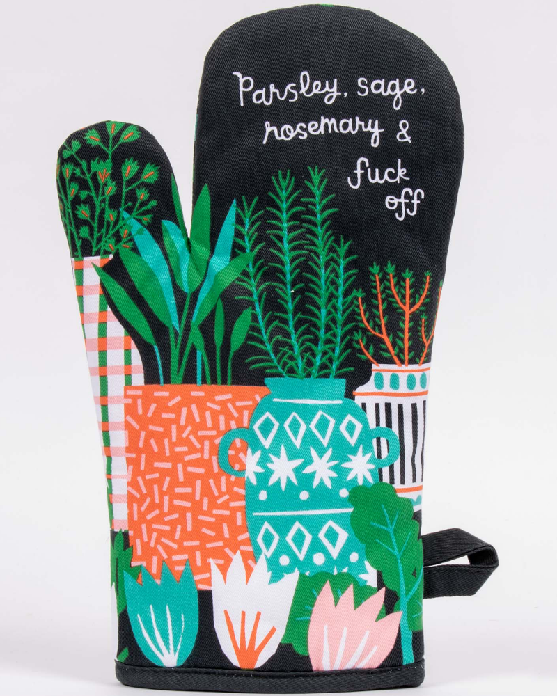 Parsley Sage Rosemary And Fuck Off Oven Mitt